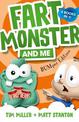 Fart Monster and Me: BUMper Edition (Fart Monster and Me, #1-4)