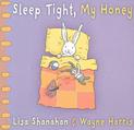 Sleep Tight My Honey
