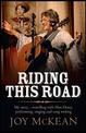 Riding this Road: My life   making music and travelling this wide land with Slim Dusty