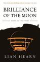 Brilliance of the Moon: Book 3 Tales of the Otori