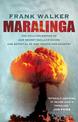 Maralinga: The chilling expose of our secret nuclear shame and betrayal of our troops and country