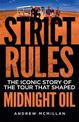 Strict Rules: The iconic story of the tour that shaped Midnight Oil