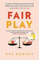 Fair Play: A Reese Witherspoon x Hello Sunshine Book Club Pick