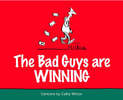 The Bad Guys are Winning