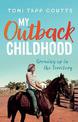My Outback Childhood (younger readers): Growing up in the Territory