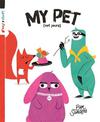 My Pet (Not Yours): Lento and Fox - Book 2