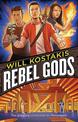 Rebel Gods: Monuments Book 2