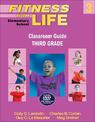 Fitness for LIfe: Elementary School Classroom Guide: Third Grade