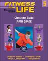 Fitness for Life: Elementary School Classroom Guide: Fifth Grade