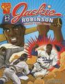 Jackie Robinson: Baseballs Great Pioneer (Graphic Biographies)