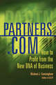 Partners.com: How To Profit From The New DNA Of Business