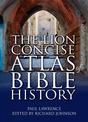 The Lion Concise Atlas of Bible History