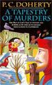 A Tapestry of Murders (Canterbury Tales Mysteries, Book 2): Terror and intrigue in medieval England