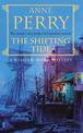 The Shifting Tide (William Monk Mystery, Book 14): A gripping Victorian mystery from London's East End