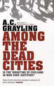 Among the Dead Cities: Is the Targeting of Civilians in War Ever Justified?