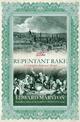 The Repentant Rake: The thrilling historical whodunnit