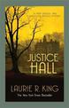 Justice Hall: A puzzling mystery for Mary Russell and Sherlock Holmes