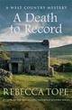 A Death to Record: The riveting countryside mystery