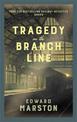 Tragedy on the Branch Line: The bestselling Victorian mystery series