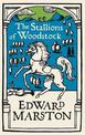 The Stallions of Woodstock: An action-packed medieval mystery from the bestselling author