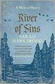 River of Sins: The evocative mediaeval mystery series