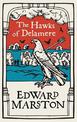 The Hawks of Delamere: An action-packed medieval mystery from the bestselling author