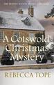 A Cotswold Christmas Mystery: The festive season brings foul play...