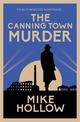 The Canning Town Murder: The intriguing wartime murder mystery