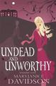 Undead And Unworthy: Number 7 in series