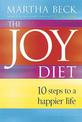 The Joy Diet: 10 steps to a happier life