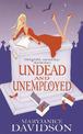 Undead And Unemployed: Number 2 in series