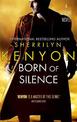 Born Of Silence: Number 5 in series