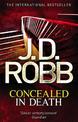 Concealed in Death: An Eve Dallas thriller (Book 38)