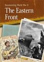 Documenting WWII: The Eastern Front