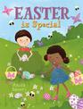 Special: Easter is Special