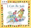 A First Look At: Safety: I Can Be Safe