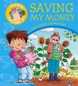 Your Money!: Saving My Money