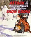 Attack Of The Deranged Mutant Killer Monster Snow Goons: Calvin & Hobbes Series: Book Ten