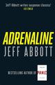 Adrenaline: The edge-of-your-seat first thriller in the internationally bestselling Sam Capra series
