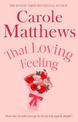 That Loving Feeling: The feel-good romance from the Sunday Times bestseller