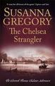 The Chelsea Strangler: The Eleventh Thomas Chaloner Adventure