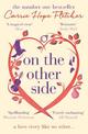 On the Other Side: The breath-taking and romantic NUMBER ONE Sunday Times bestseller