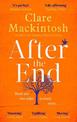 After the End: The powerful, life-affirming novel from the Sunday Times Number One bestselling author