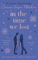 In the Time We Lost: the brand-new uplifting and breathtaking love story from the Sunday Times bestseller