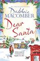 Dear Santa: Settle down this winter with a heart-warming romance - the perfect festive read