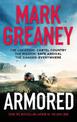 Armored: The thrilling new action series from the author of The Gray Man