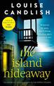 The Island Hideaway: The unforgettable debut novel from the Sunday Times bestselling author of Our House