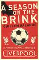 A Season on the Brink: Rafael Benitez, Liverpool and the Path to European Glory