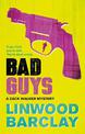 Bad Guys: A Zack Walker Mystery #2