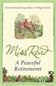 A Peaceful Retirement: The twelfth novel in the Fairacre series